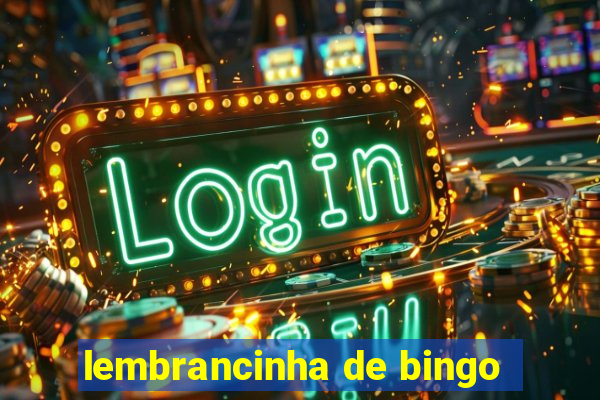 lembrancinha de bingo